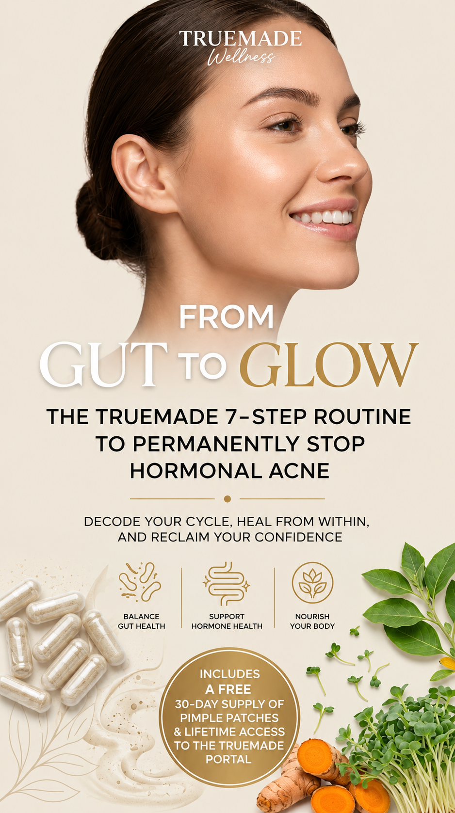From Gut to Glow: The Comprehensive 7-Step Routine to Permanently Stop Hormonal Acne.
