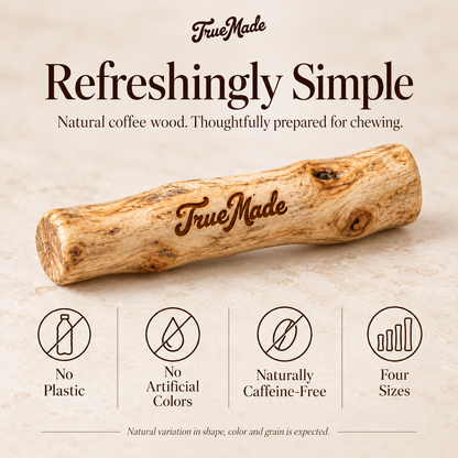 TrueMade™ Natural Coffee Wood Chew
